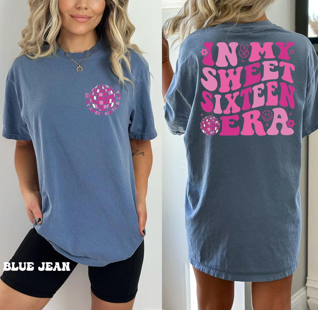 Comfort Colors® In My Sweet Sixteen Era Shirt, Sweet 16 Shirt, 16th Birthday Gift, 16 Birthday Party Shirt, Sweet 16 Squad Shirt